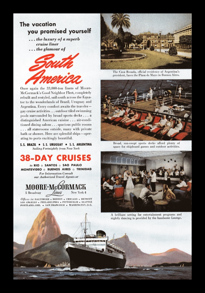 Vintage 1950s Moore-McCormack South America cruise advert featuring ocean liner, Rio, Buenos Aires, and onboard leisure scenes.